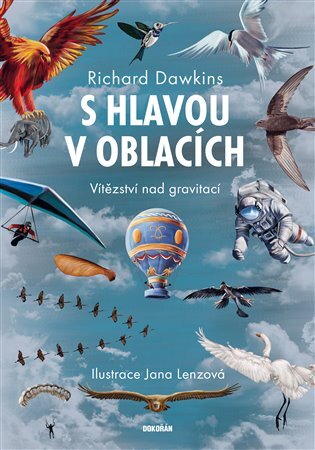 S hlavou v oblacích. Vítězství nad gravitací