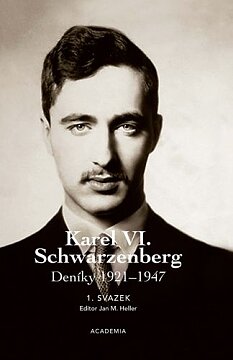 Karel VI. Schwarzenberg. Deníky 1921–1947
