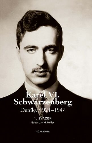 Karel VI. Schwarzenberg. Deníky 1921–1947