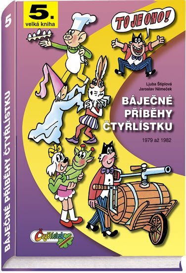 Báječné příběhy Čtyřlístku 1979 -1982 (5. velká kniha)