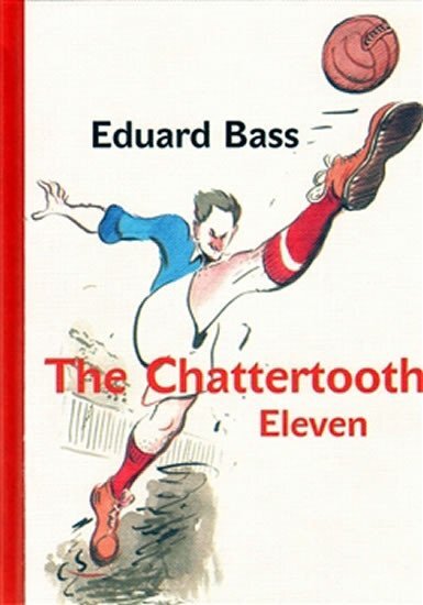 The Chattertooth Eleven /Klapzubova jedenáctka/