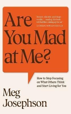 Are You Mad At Me?