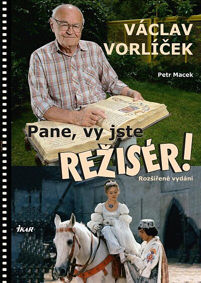 Pane, vy jste režisér!