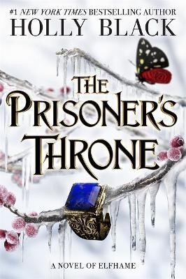 The Prisoner's Throne (A Novel of Elfhame 2)