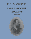 Parlamentní projevy 1891-1893 - Spisy TGM 21