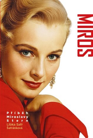 Miros Příběh Miroslavy Stern