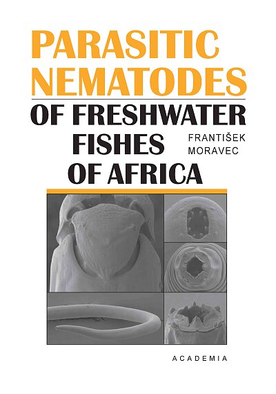 Parasitic Nematodes of Freshwater Fishes of Africa