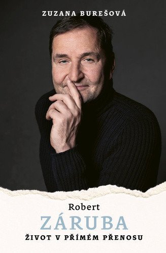 Robert Záruba Život v přímém přenosu