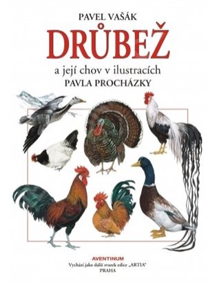 Drůbež a její chov v ilustracích