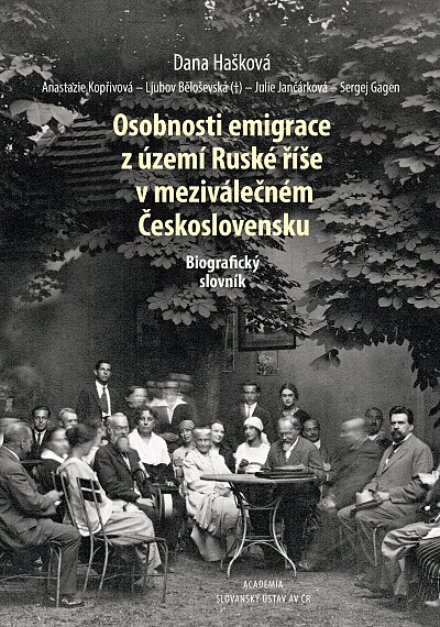 Personalities of Emigration from the Russian Empire in Interwar Czechoslovakia. Biographical Diction