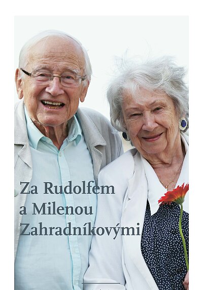 A Tribute to Rudolf and Milena Zahradník
