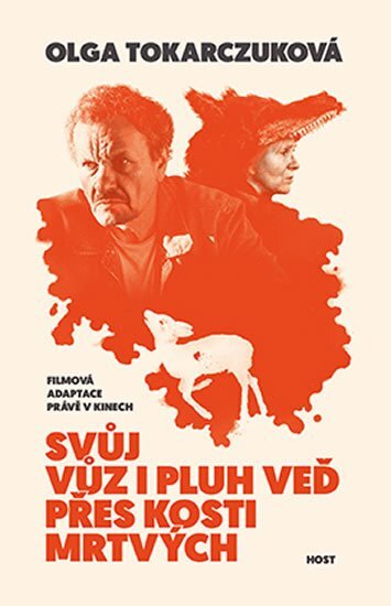 Svůj vůz i pluh veď přes kosti mrtvých /2. vydání