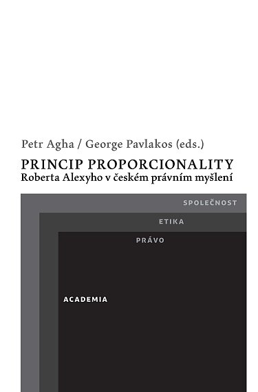 Robert Alexy's Principle of Proportionality in Czech Legal Thought