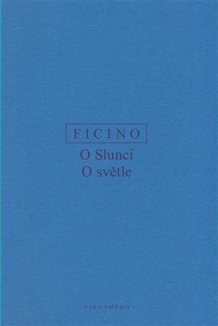 O Slunci, O světle
