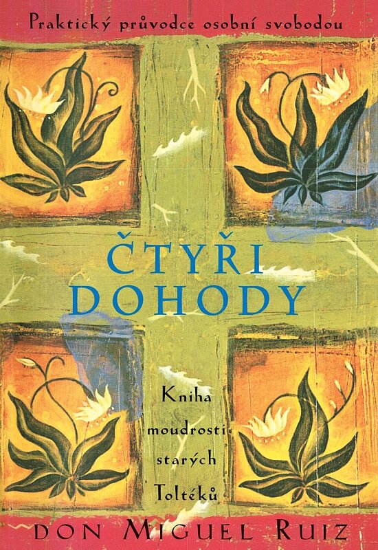 Čtyři dohody 4.vyd.