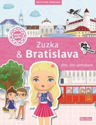 Zuzka a Bratislava. Město plné samolepek