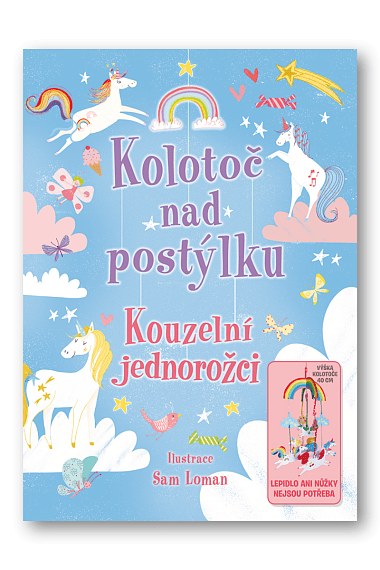 Kolotoč nad postýlku. Kouzelní jednorožci