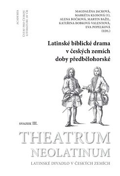Latinské biblické drama v českých zemích doby předbělohorské