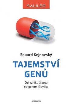 Tajemství genů. Od vzniku života po genom člověka, 2., rozšířené vydání