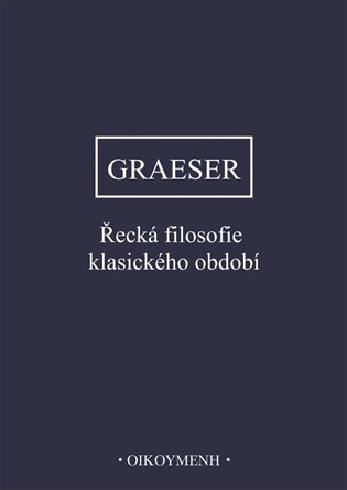 Řecká filosofie klasického období vyd. 2.