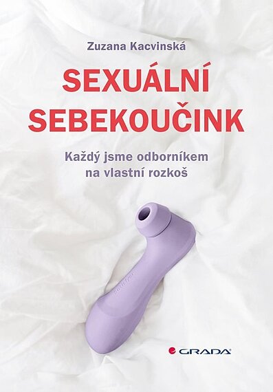 Sexuální sebekoučink. Každý jsme odborníkem na vlastní rozkoš