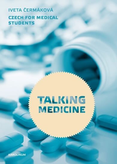 Talking Medicine Czech for Medical Students