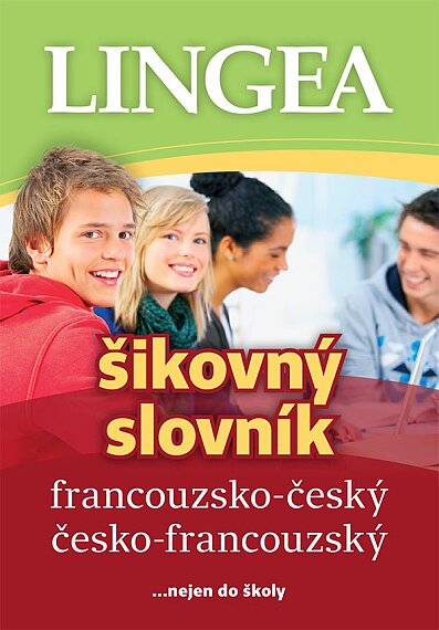 Francouzsko - český česko - francouzský šikovný slovník 4. vydání