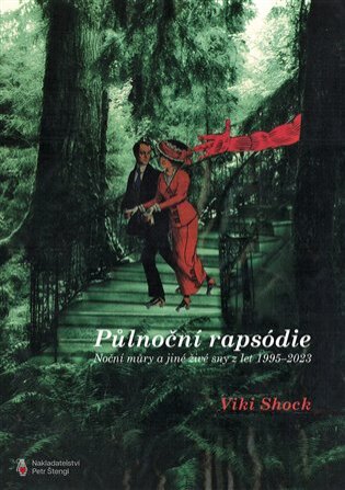 Půlnoční rapsódie. Noční můry a jiné živé sny z let 1995-2023