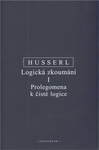 Logická zkoumání I. Prolegomena k čisté logice