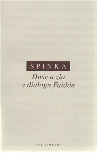 Duše a zlo v dialogu Faidón