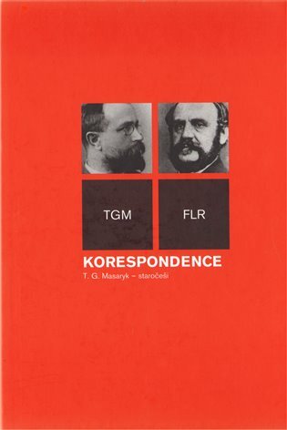 Korespondence T. G.Masaryk - staročeši