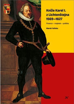 Kníže Karel I. z Lichtenštejna 1569–1627