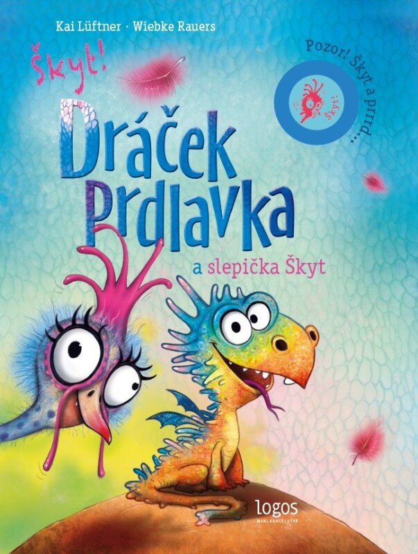 Dráček Prdlavka a slepička Škyt