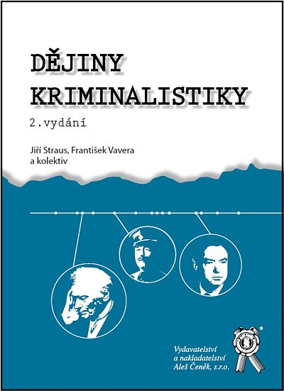 Dějiny kriminalistiky (2. vyd.)