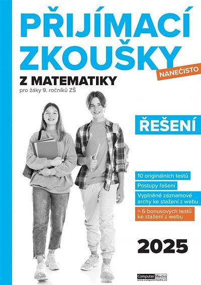 Přijímací zkoušky nanečisto z matematiky pro žáky 9. ročníků ZŠ (2025) Řešení