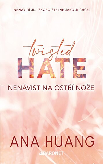 Twisted Hate. Nenávist na ostří nože