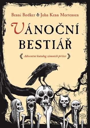Vánoční bestiář: Adventní katalog zimních příšer