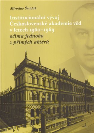 Institucionální vývoj ČSAV v letech 1960-1969