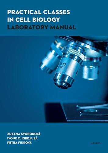 Practical Classes in Cell Biology - laboratory  manual