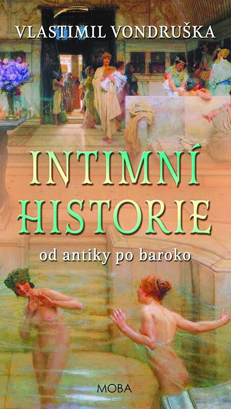 Intimní historie od antiky po baroko