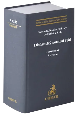 Občanský soudní řád Komentář 4. vydání EKZ249