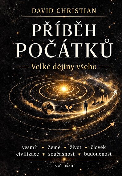 Příběh počátků Velké dějiny všeho