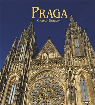 Praga Ciudad dorada brož. španělsky (Praha Zlaté město)