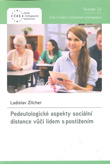Pedeutologické aspekty sociální distance vůči lidem s postižením