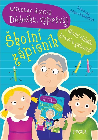 Dědečku vyprávěj - školní zápisník