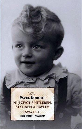 Můj život s Hitlerem, Stalinem a Havlem I-II