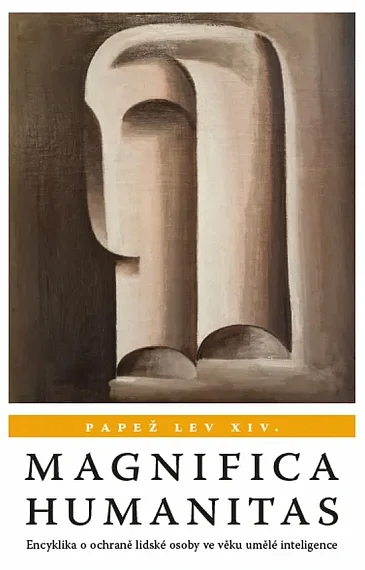Magnifica humanitas (Encyklika o ochraně lidské osoby ve věku umělé inteligence)