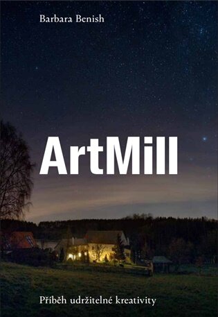 ArtMill příběh udržitelné kreativity