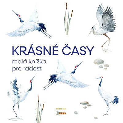 Krásné časy - malá knížka pro radost