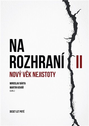 Na rozhraní II Nový věk nejistoty